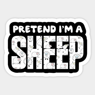 Pretend I'm A Sheep Funny Lazy Simple Halloween Costume Sticker